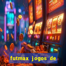 futmax jogos de hoje ao vivo